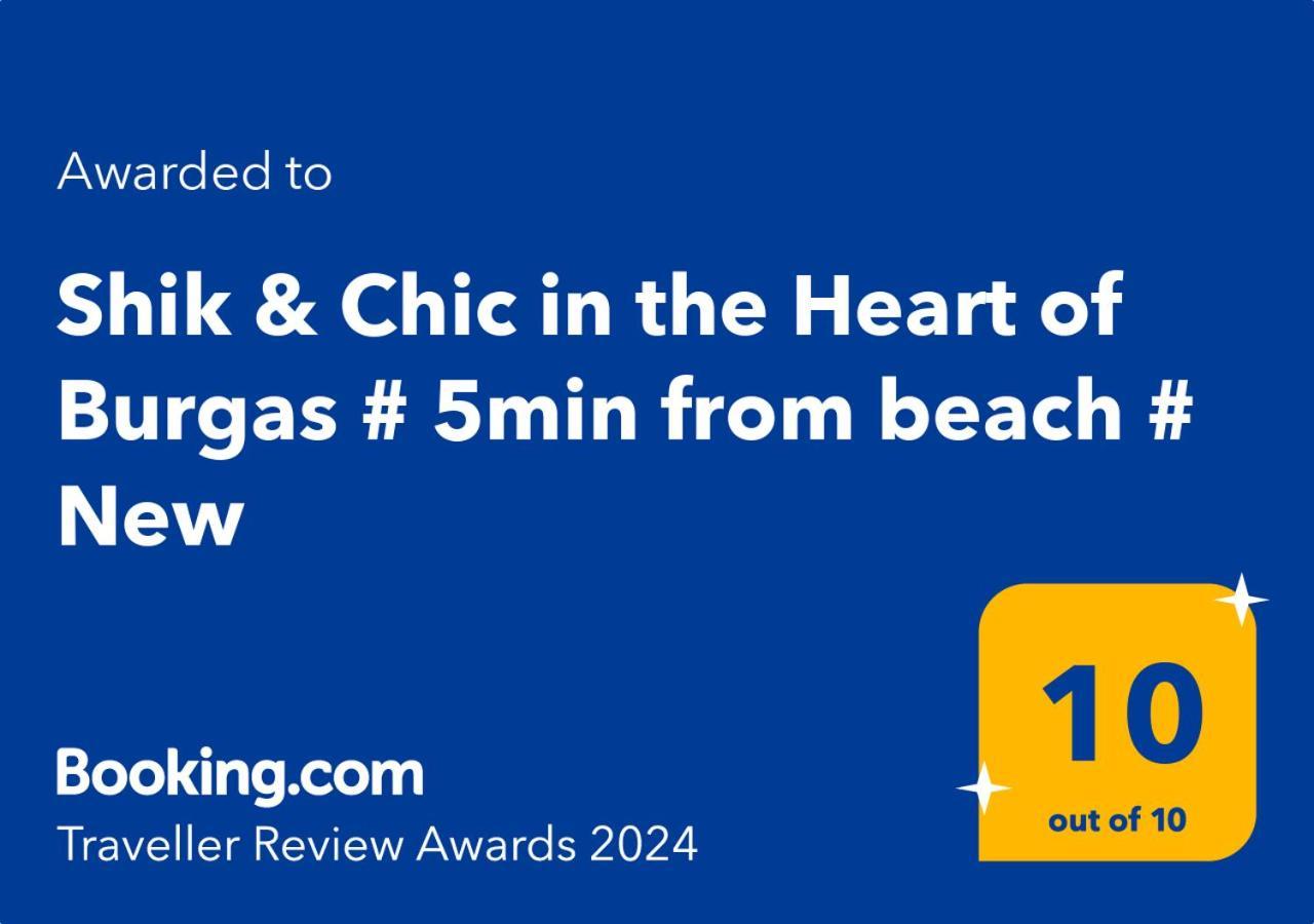 Shik & Chic In The Heart Of Burgas # 5Min From Beach # New Exterior foto